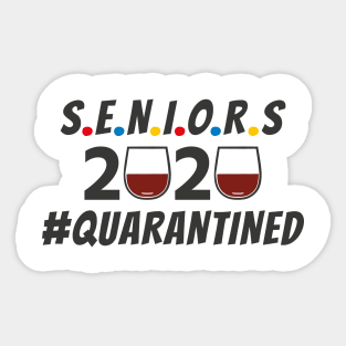 Seniors Class of 2020 Quarantined Wine Design Sticker